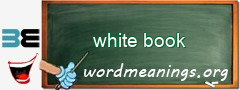 WordMeaning blackboard for white book